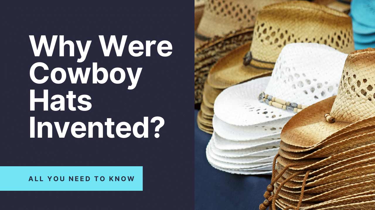 why were cowboy hats invented