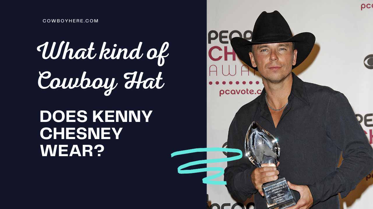what-kind-cowboy-hat-does-kenny-chesney-wear