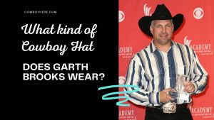 what kind of cowboy hat does garth brooks wear