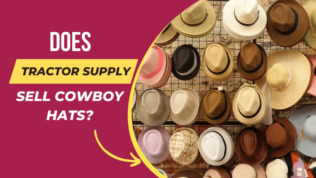 does tractor supply sell cowboy hats