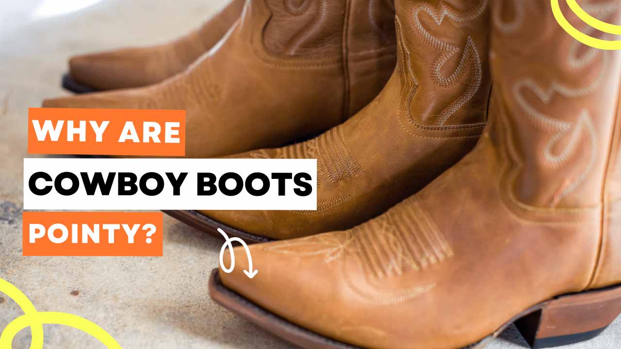 why are cowboy boots pointy